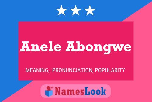 Anele Abongwe Name Poster