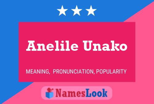 Anelile Unako Name Poster