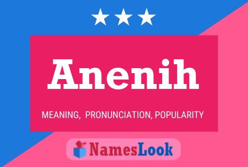 Anenih Name Poster