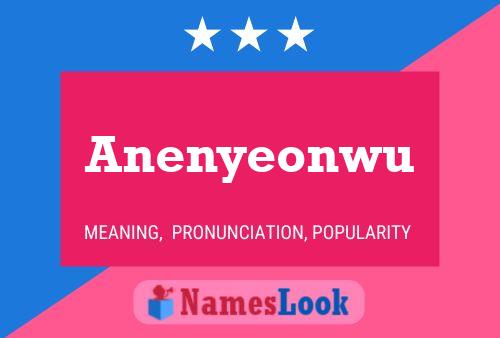 Anenyeonwu Name Poster