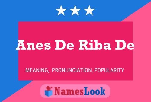 Anes De Riba De Name Poster