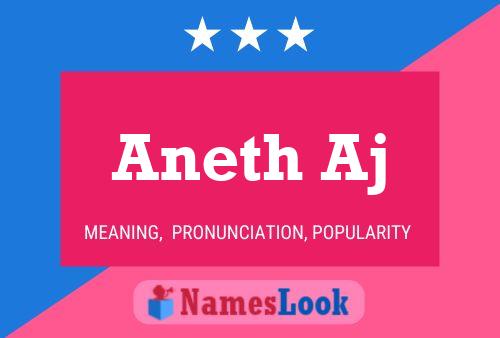 Aneth Aj Name Poster