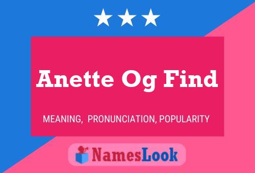 Anette Og Find Name Poster