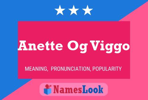 Anette Og Viggo Name Poster