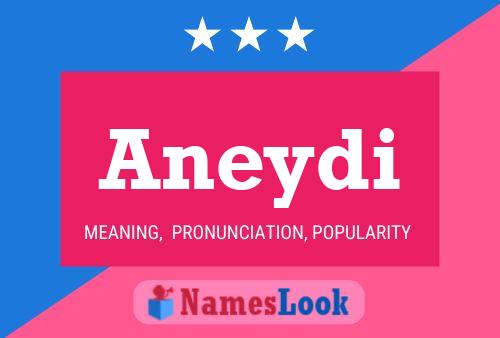 Aneydi Name Poster