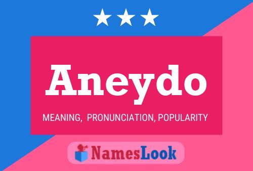 Aneydo Name Poster