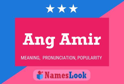 Ang Amir Name Poster