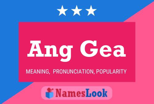 Ang Gea Name Poster