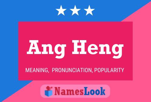 Ang Heng Name Poster