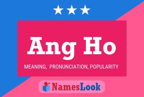 Ang Ho Name Poster