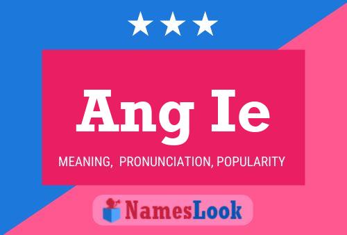 Ang Ie Name Poster