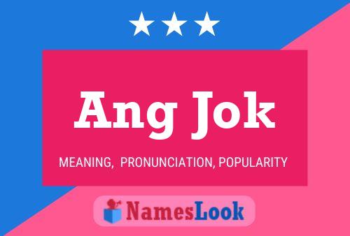 Ang Jok Name Poster