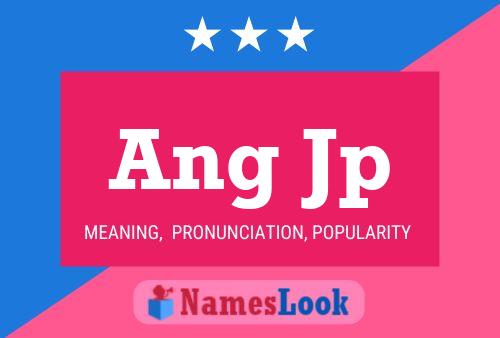 Ang Jp Name Poster