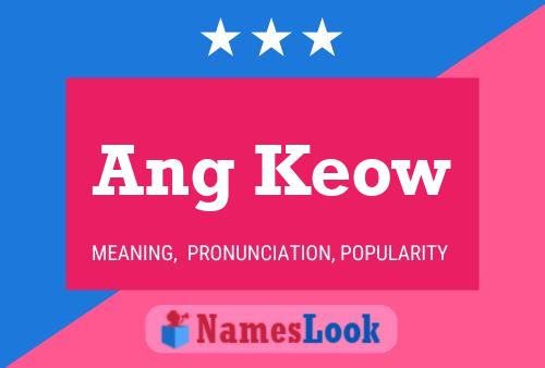 Ang Keow Name Poster