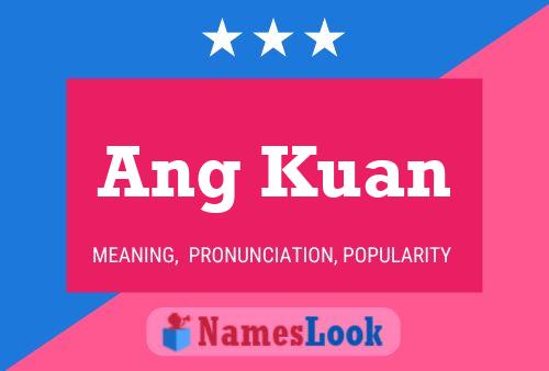 Ang Kuan Name Poster