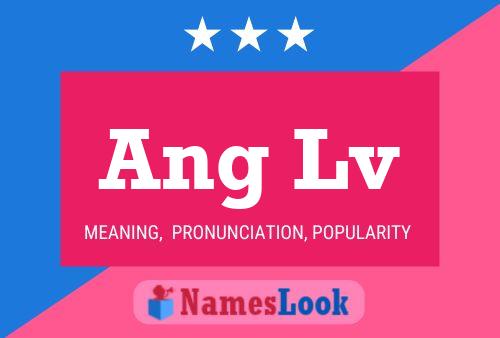 Ang Lv Name Poster