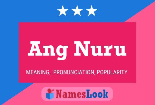 Ang Nuru Name Poster