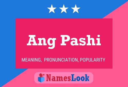 Ang Pashi Name Poster