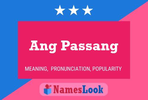 Ang Passang Name Poster