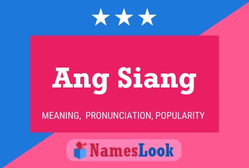 Ang Siang Name Poster