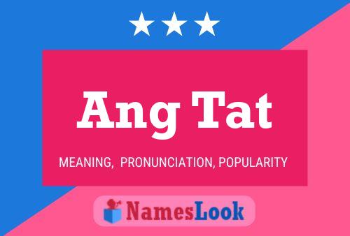 Ang Tat Name Poster