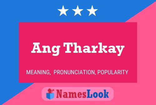 Ang Tharkay Name Poster