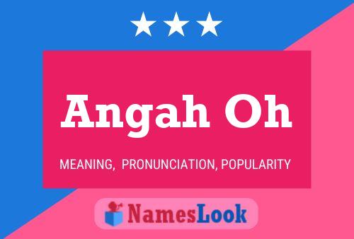 Angah Oh Name Poster