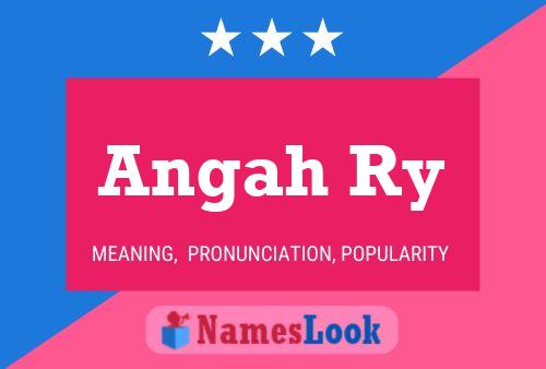 Angah Ry Name Poster