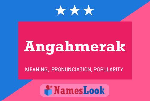 Angahmerak Name Poster