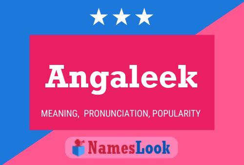 Angaleek Name Poster