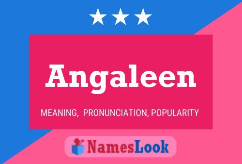 Angaleen Name Poster