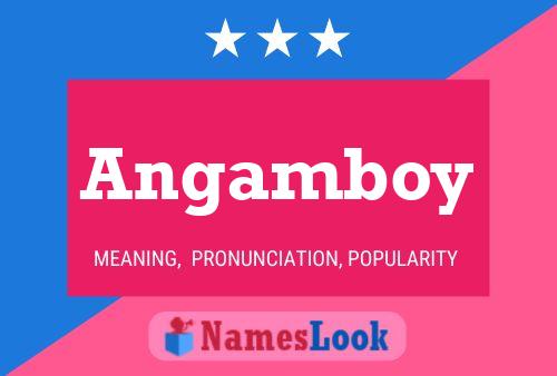 Angamboy Name Poster