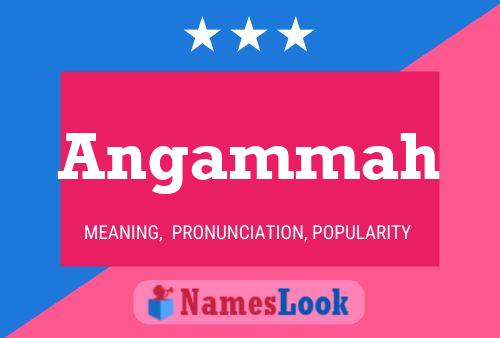 Angammah Name Poster