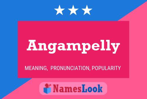 Angampelly Name Poster