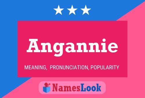 Angannie Name Poster