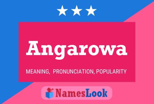 Angarowa Name Poster