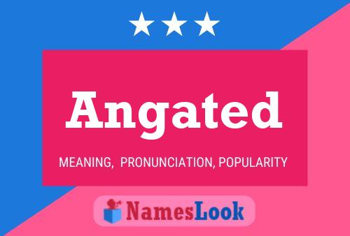 Angated Name Poster