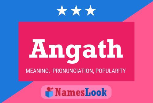 Angath Name Poster