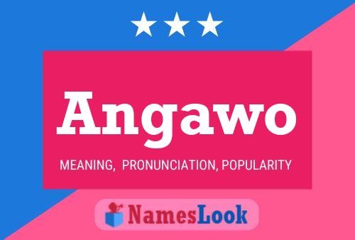 Angawo Name Poster