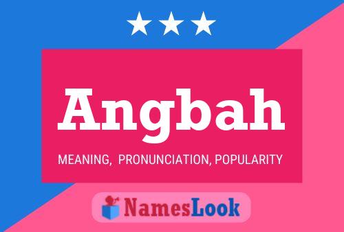 Angbah Name Poster