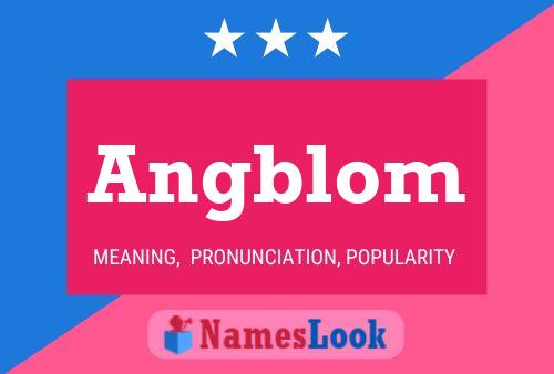 Angblom Name Poster