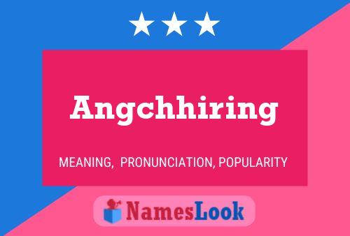 Angchhiring Name Poster