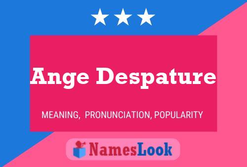 Ange Despature Name Poster