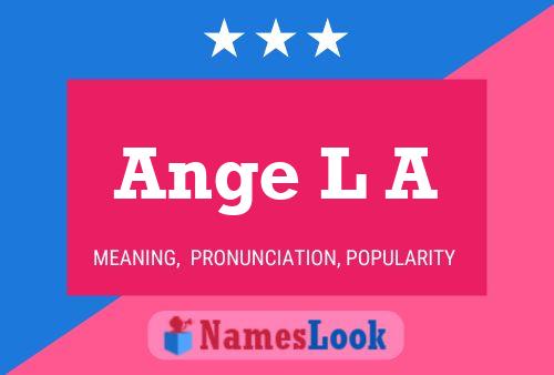 Ange L A Name Poster