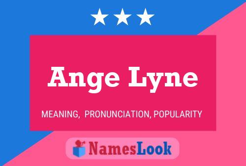 Ange Lyne Name Poster