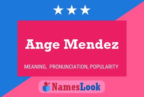 Ange Mendez Name Poster