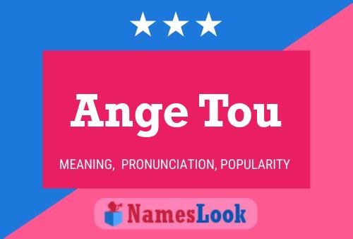 Ange Tou Name Poster