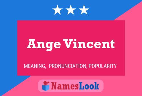 Ange Vincent Name Poster