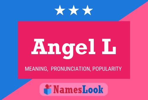 Angel L Name Poster