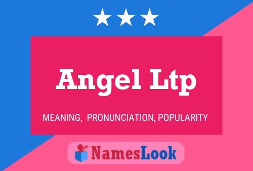 Angel Ltp Name Poster